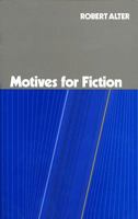 Motives for Fiction 0674587626 Book Cover