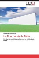 Le Courrier de La Plata 3847350625 Book Cover