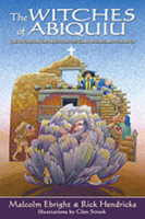 The Witches of Abiquiu: The Governor, the Priest, the Genizaro Indians, and the Devil 0826320325 Book Cover