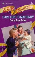 From Here To Maternity - Misi Cinta 0373440634 Book Cover
