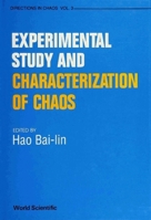 Experimental Study and Characterization of Chaos (Directions in Chaos, Vol 3) 9810200943 Book Cover