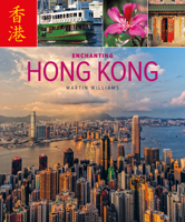 Enchanting Hong Kong 1906780765 Book Cover