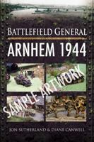 Battlefield General: Arnhem 1944 1848844840 Book Cover