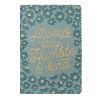 Inspirational Faux Leather Journal for Women Always Stay Humble & Kind Classic Lined Teal/Gold Floral Notebook w/Ribbon Marker, 336 Ruled Pages, Large Flexcover, With Love 1642729426 Book Cover