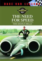 The Need for Speed (Race Car Legends) 0791086674 Book Cover