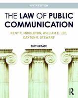 The Law of Public Communication: 2017 Update 1138692247 Book Cover
