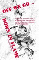 Off We Go: Down in Flame 1553695038 Book Cover