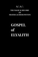 Gospel of Elyalith B0G5D5CN6L Book Cover