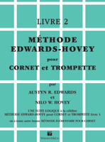 Méthode Edwards-Hovey Pour Cornet Ou Trumpette [Method for Cornet or Trumpet], Bk 2: Edwards-Hovey Method for Cornet or Trumpet, Book 2 (French Langua 8863880158 Book Cover