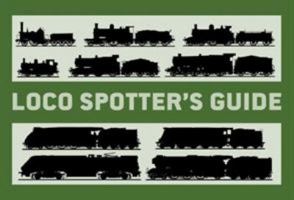 Loco Spotter's Guide 1472820487 Book Cover