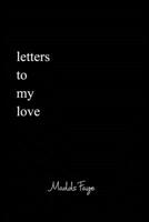 Letters to my Love 1714286231 Book Cover