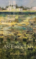 An Essex Lad 1836151543 Book Cover