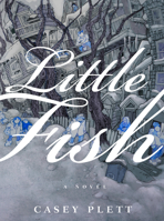 Little Fish 1551527200 Book Cover