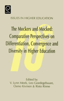 The Mockers and Mocked; Comparative Perspectives on Differentation, Convergence and Diversity in Higher Education (Issues in Higher Education) (Issues in Higher Education) 0080425631 Book Cover