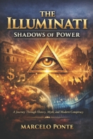 The Illuminati: Shadows of Power B0GX5Q57J7 Book Cover