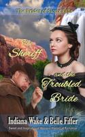 The Sheriff and the Troubled Bride 1096068680 Book Cover