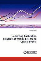 Improving Calibration Strategy of WaSiM-ETH Using Critical Events 3843364907 Book Cover