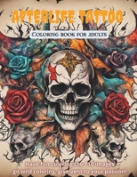 Afterlife Tattoo: Coloring the dark world B0CHL3MGZY Book Cover