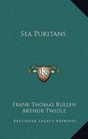 Sea Puritans 0469183675 Book Cover