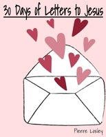 30 Days of Letters To Jesus: Vintage Post Card Style Inspired Book B08XZFF2SJ Book Cover