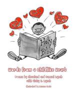 Words from a Childlike Heart 1499395396 Book Cover