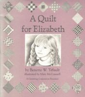 A Quilt for Elizabeth 1561230340 Book Cover