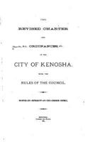 The Revised Charter and Ordinances of the City of Kenosha 1534656073 Book Cover