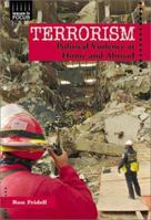 Terrorism: Political Violence at Home and Abroad (Issues in Focus) 0766016714 Book Cover