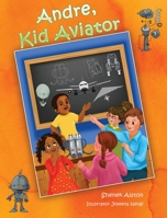 Andre, Kid Aviator 1732146438 Book Cover