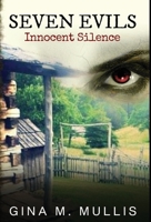 Seven Evils: Innocent Silence 1647467624 Book Cover
