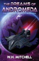 The Dreams of Andromeda (The Imperium Chronicles) 1735118931 Book Cover