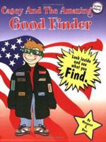 Casey and the Amazing Good Finder 097157135X Book Cover