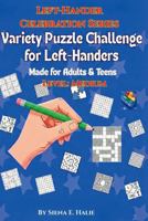 Variety Puzzle Challenge for Left-Handers-Level: Medium: Left-hander Celebration Series-made for Adults and Teens B0GMQ82NLW Book Cover