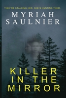 Killer in the Mirror 1738398706 Book Cover