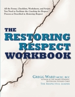 The Restoring Respect Workbook 1931957223 Book Cover