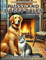 Pussy and Doggy Tales: Classic Tales in Rhyme B0DX5XBWX4 Book Cover