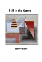 Still in the Game 1304800458 Book Cover