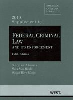 Abrams, Beale and Klein's Federal Criminal Law and Its Enforcement, 5th, 2012 Supplement 0314280766 Book Cover