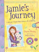Jamie's Journey Cancer from the Voice of a Sibling 0692765875 Book Cover