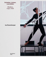 ISA Rosenberger: Shadows, Gaps, Voids 3903439975 Book Cover