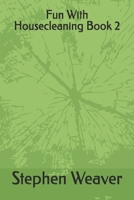 Fun With Housecleaning Book 2 B0F7LZK7WG Book Cover