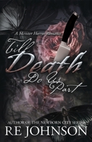 Till Death Do Us Part: A Monster Horror Romance B0CL614F22 Book Cover