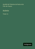 Bulletin: Tome 15 3563781273 Book Cover