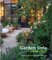 Garden Style: A Book of Ideas 1784727822 Book Cover