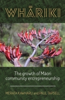 Whāriki: The Growth of Māori Community Entrepreneurship 0947506632 Book Cover