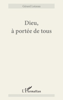 Dieu, à portée de tous (French Edition) 2343074267 Book Cover