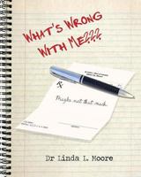 What's Wrong with Me?: Maybe Not That Much 1492254878 Book Cover