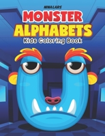 Monster Alphabets: Kids Coloring Book B0C1JD9F9M Book Cover