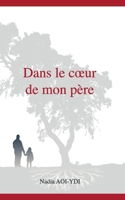 Dans le cœur de mon père B0CGG7NKSF Book Cover