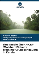 Eine Studie über AICRP (Malabari Einheit) Training für Ziegenbauern in Kerala (German Edition) 6207661842 Book Cover